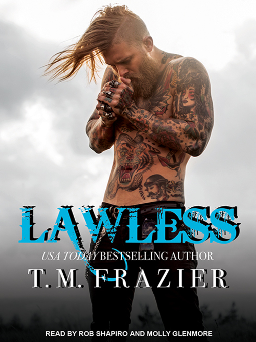 Title details for Lawless by T. M. Frazier - Wait list